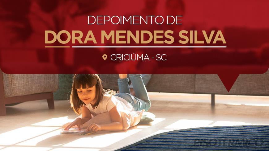 Depoimento de Dora Mendes Silva